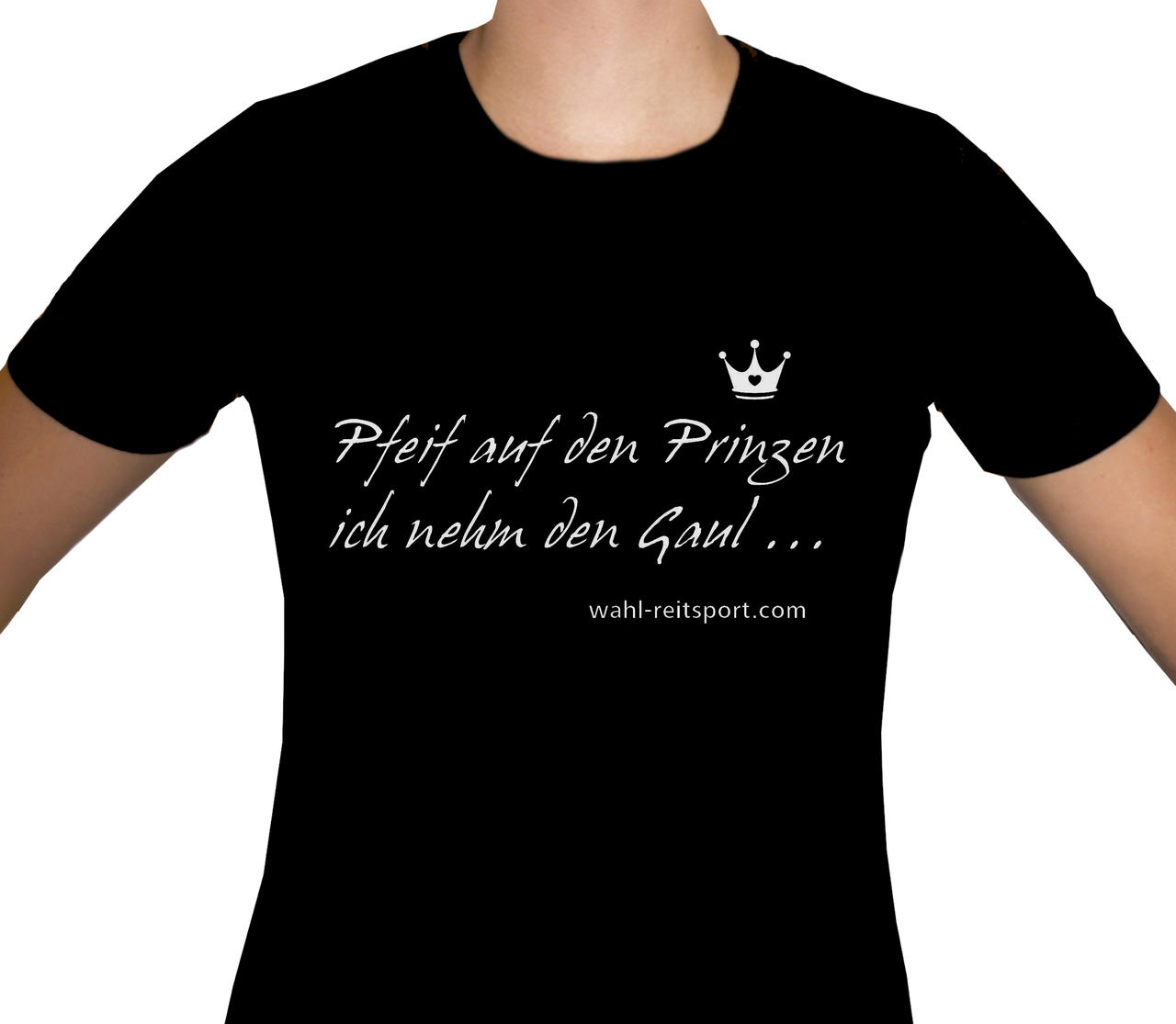 T-Shirt - Pfeif auf den Prinzen...- rund